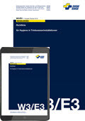SVGW-Richtlinie W3 / Ergänzung E3 Hygiene in Trinkwasserinstallationen (Ausgabe 2020) (im Set, gedruckte Ausgabe inkl. E-Book)