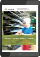 Messen, Steuern, Regeln (Sanitär) E-Book Lehrmittel für Sanitärinstallateure/innen Messen, Steuern, Regeln (Sanitär) E-Book Lehrmittel für Sanitärinstallateure/innen