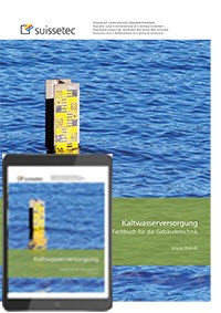 Kaltwasserversorgung (im Set, gedruckte Ausgabe inkl. E-Book) Kaltwasserversorgung (im Set, gedruckte Ausgabe inkl. E-Book)