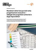 Promemoria Mandatari delle fasi parziali nella progettazione esecutiva – obblighi dei progettisti settoriali e degli imprenditori Promemoria Mandatari delle fasi parziali nella progettazione esecutiva – obblighi dei progettisti settoriali e degli imprenditori