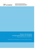 Classeur de formation Formatrice/Formateur en entreprise Supports didactiques électroniques pour installatrice/installateur sanitaire CFC Classeur de formation Formatrice/Formateur en entreprise Supports didactiques électroniques pour installatrice/installateur sanitaire CFC