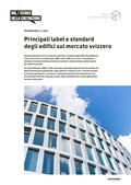 Promemoria Principali label e standard degli edifici sul mercato svizzero **in revisione** Promemoria Principali label e standard degli edifici sul mercato svizzero **in revisione**