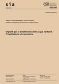 SN 592000:2024 Impianti per lo smaltimento delle acque nei fondi - Progettazione ed esecuzione SN 592000:2024 Impianti per lo smaltimento delle acque nei fondi - Progettazione ed esecuzione