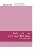 Fachkundeordner für die Berufsfachschule Lüftungsanlagenbauer/in EFZ Fachkundeordner für die Berufsfachschule Lüftungsanlagenbauer/in EFZ