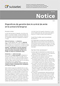 Notice technique Dispositions de garantie dans le contrat de vente et le contrat d'entreprise Notice technique Dispositions de garantie dans le contrat de vente et le contrat d'entreprise