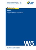 Directive SSIGE W5 - Alimentation en eau d'extinction Directive SSIGE W5 - Alimentation en eau d'extinction