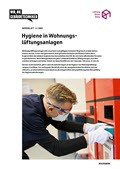 Merkblatt Hygiene in Wohnungslüftungsanlagen Merkblatt Hygiene in Wohnungslüftungsanlagen