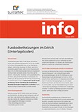 Merkblatt Fussbodenheizungen im Estrich (Unterlagsboden) Merkblatt Fussbodenheizungen im Estrich (Unterlagsboden)