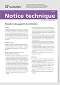 Notice technique Réception des appareils de ventilation Notice technique Réception des appareils de ventilation