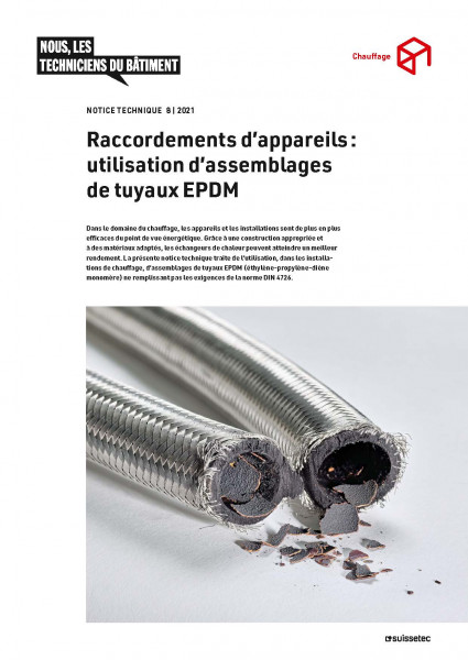 Notice technique Raccordements d'appareils - utilisation d'assemblages de tuyaux EPDM Notice technique Raccordements d'appareils - utilisation d'assemblages de tuyaux EPDM
