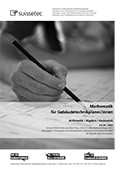 Mathematik für Gebäudetechnikplaner/innen Mathematik für Gebäudetechnikplaner/innen