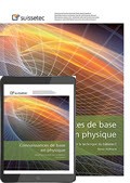 Connaissances de base en physique (Edition imprimée avec eBook) Connaissances de base en physique (Edition imprimée avec eBook)