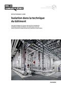 Notice technique Isolation dans la technique du bâtiment Notice technique Isolation dans la technique du bâtiment