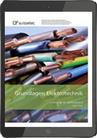 Grundlagen Elektrotechnik (E-Book) Lehrmittel für die Montageberufe in der Gebäudetechnik