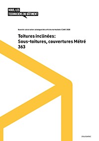 Toitures inclinées : Sous-toitures, couvertures Métré CAN 363 (Livre relié) Toitures inclinées : Sous-toitures, couvertures Métré CAN 363 (Livre relié)
