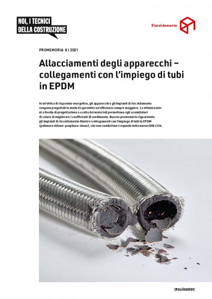 Promeria Allacciamenti degli apparecchi - collegamenti con l'impiego di tubi in EPDM Promeria Allacciamenti degli apparecchi - collegamenti con l'impiego di tubi in EPDM