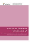 Classeur de formation Enseignant-e EP Constructrice / Constructeur d'installations de ventilation CFC (Production) Classeur de formation Enseignant-e EP Constructrice / Constructeur d'installations de ventilation CFC (Production)
