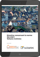 Directive concernant la norme SIA 232/1 - Toitures inclinées (E-Book) Directive concernant la norme SIA 232/1 - Toitures inclinées (E-Book)