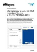 Notice technique Informations sur la norme SIA 385/1 remaniée en lien avec la directive W3/C3 de la SSIGE Notice technique Informations sur la norme SIA 385/1 remaniée en lien avec la directive W3/C3 de la SSIGE