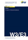 SVGW-Richtlinie W3 / Ergänzung E3 Hygiene in Trinkwasserinstallationen (Ausgabe 2020) SVGW-Richtlinie W3 / Ergänzung E3 Hygiene in Trinkwasserinstallationen (Ausgabe 2020)