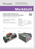 Merkblatt Korrekte Planung, Einbau und Inbetriebnahme von Volumenstromregler Merkblatt Korrekte Planung, Einbau und Inbetriebnahme von Volumenstromregler
