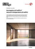 Promemoria Asciugatura di edifici / messa in temperatura di edifici Promemoria Asciugatura di edifici / messa in temperatura di edifici