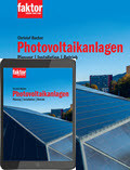 Photovoltaikanlagen (im Set, gedruckte Ausgabe inkl. E-Book) Photovoltaikanlagen (im Set, gedruckte Ausgabe inkl. E-Book)