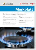Merkblatt Übergabe von Flüssiggas- / LPG-Installationen Merkblatt Übergabe von Flüssiggas- / LPG-Installationen