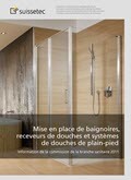 Mise en place de baignoires,  receveurs de douches -     sytèmes de douches de plain-pied