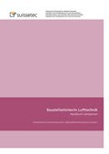 Baustellenleiter Lufttechnik - Lehrperson Baustellenleiter Lufttechnik - Lehrperson
