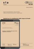 SN 592000:2024 Impianti per lo smaltimento delle acque nei fondi - Progettazione ed esecuzione SN 592000:2024 Impianti per lo smaltimento delle acque nei fondi - Progettazione ed esecuzione