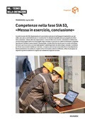 Promemoria Competenze nella fase SIA 53, Messa in esercizio, conclusione Promemoria Competenze nella fase SIA 53, Messa in esercizio, conclusione