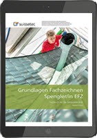 Grundlagen Fachzeichnen Spengler/in (E-Book) Grundlagen Fachzeichnen Spengler/in (E-Book)