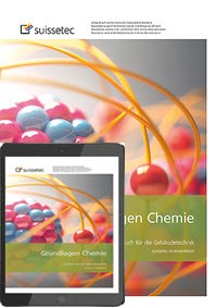 Grundlagen Chemie Lehrmittel für die Montageberufe in der Gebäudetechnik im Set Gedruckte Ausgabe inkl. E-Book Grundlagen Chemie Lehrmittel für die Montageberufe in der Gebäudetechnik im Set Gedruckte Ausgabe inkl. E-Book