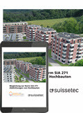 Wegleitung zur Norm SIA 271: Abdichtung im Hochbau, Version 2022 (im Set, gedruckte Ausgabe inkl. E-Book) Wegleitung zur Norm SIA 271: Abdichtung im Hochbau, Version 2022 (im Set, gedruckte Ausgabe inkl. E-Book)