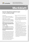 Merkblatt Garantie-/Gewährleistungsbestimmungen in Kauf- und Werkverträgen Merkblatt Garantie-/Gewährleistungsbestimmungen in Kauf- und Werkverträgen