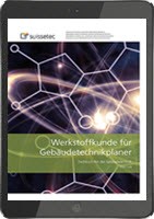 Werkstoffkunde für Gebäudetechnikplaner/innen EFZ Lehrmittel (E-Book) Werkstoffkunde für Gebäudetechnikplaner/innen EFZ Lehrmittel (E-Book)