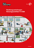 Lehrordner Betrieb Heizungspraktiker/-in EBA (im Set: Gedruckte Ausgabe inklusive E-Book) Lehrordner Betrieb Heizungspraktiker/-in EBA (im Set: Gedruckte Ausgabe inklusive E-Book)