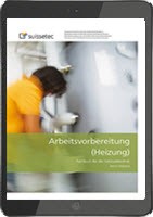 Arbeitsvorbereitung (Heizung) (E-Book) Arbeitsvorbereitung (Heizung) (E-Book)