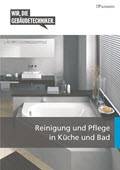 Reinigung und Pflege in Küche und Bad  (Broschüre)