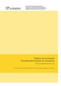 Classeur de formation Formatrice/Formateur en entreprise Supports didactiques pour ferblantière/ferblantier CFC Classeur de formation Formatrice/Formateur en entreprise Supports didactiques pour ferblantière/ferblantier CFC