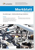 Merkblatt Grundleitungen - Arbeitsvorbereitung, Installation Merkblatt Grundleitungen - Arbeitsvorbereitung, Installation
