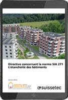Directive concernant la norme SIA 271 Etanchéité des bâtiments Version 2022 eBook Directive concernant la norme SIA 271 Etanchéité des bâtiments Version 2022 eBook