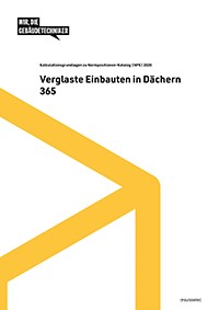 Verglaste Einbauten in Dächern Akkord NPK 365 (Buch gebunden) Verglaste Einbauten in Dächern Akkord NPK 365 (Buch gebunden)