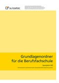 Grundlagenordner für die Berufsfachschule Spengler/in EFZ Grundlagenordner für die Berufsfachschule Spengler/in EFZ