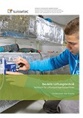 Bauteile Lüftungstechnik Lehrmittel für Lüftungsanlagenbauer/in EFZ Bauteile Lüftungstechnik Lehrmittel für Lüftungsanlagenbauer/in EFZ