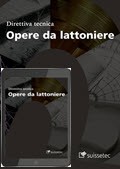 Direttiva tecnica Opere da lattoniere - in un set Edizione stampata incluso e-book Direttiva tecnica Opere da lattoniere - in un set Edizione stampata incluso e-book