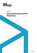 Elementkalkulation Sanitär - Wegleitung Elementkalkulation Sanitär - Wegleitung