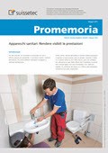 Promemoria Apparecchi sanitari: Rendere visibili le prestatzioni Promemoria Apparecchi sanitari: Rendere visibili le prestatzioni