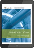 Fachzeichnen Lüftung (E-Book) Fachzeichnen Lüftung (E-Book)